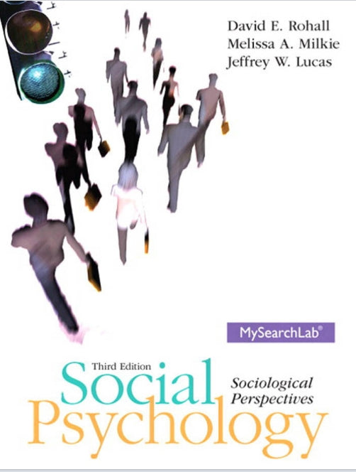 Social Psychology, Sociological Perspectives 3rd Edition
