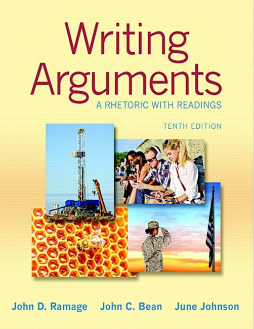 Writing Arguments A Rhetoric with Readings 10th Edition