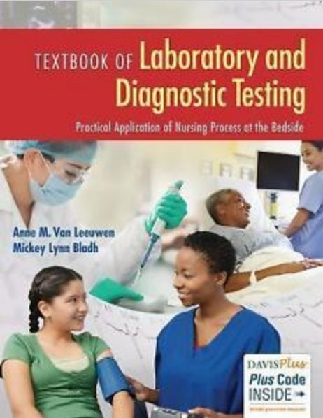 Textbook of Laboratory and Diagnostic Testing Practical Application of Nursing Process at the Bedside