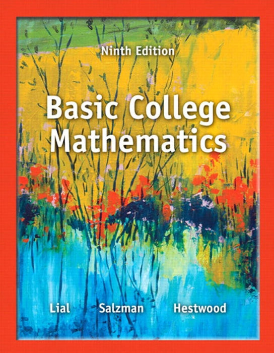 Basic College Mathematics 9th Edition by Margaret L. Lial