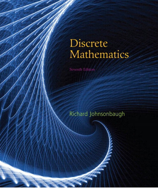 Discrete Mathematics 7th Edition by Richard Johnsonbaugh