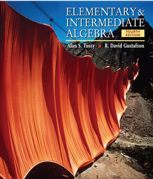 Elementary and Intermediate Algebra 4th Edition by Alan S. Tussy