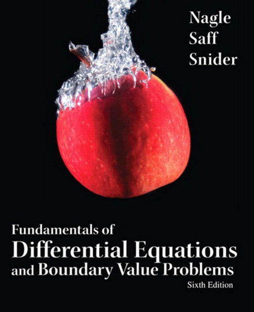 Fundamentals of Differential Equations and Boundary Value Problems Sixth Edition