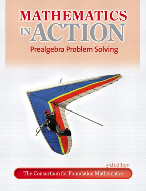 Mathematics in Action Prealgebra Problem Solving 3rd Edition