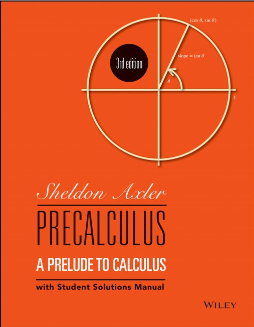 Precalculus A Prelude to Calculus 3rd Edition by Sheldon Axler