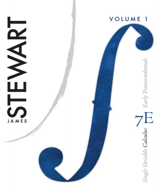 Single Variable Calculus Vol. 1, Early Transcendentals 7th Edition by James Stewart