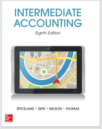 Intermediate Accounting 8th Edition by J. David Spiceland