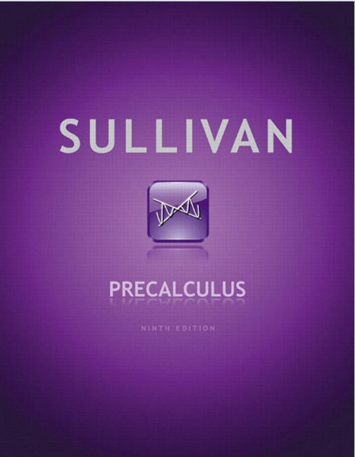 Precalculus 9th Edition by Michael Sullivan