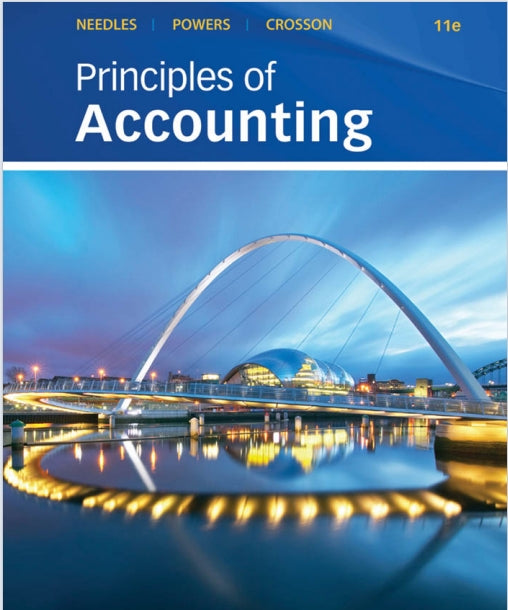 Principles of Accounting 11th Edition by Belverd E. Needles and Marian Powers
