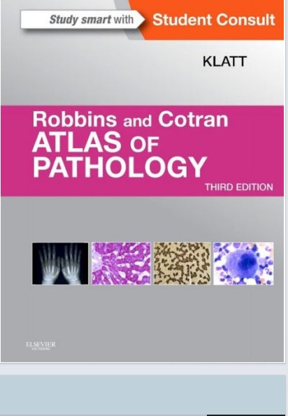 Robbins and Cotran Atlas of Pathology 3rd Edition
