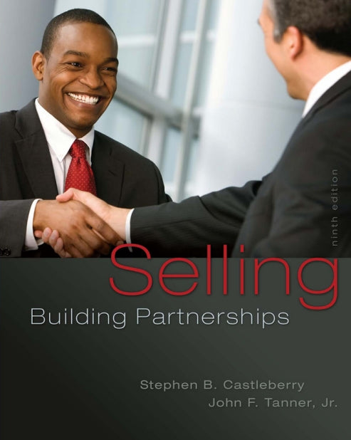 Selling Building Partnerships 9th Edition by Castleberry, Stephen