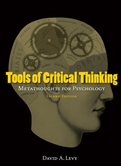 Tools of Critical Thinking Metathoughts for Psychology 2nd Edition by David A. Levy