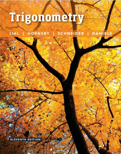 Trigonometry 11th Edition by Margaret L. Lial
