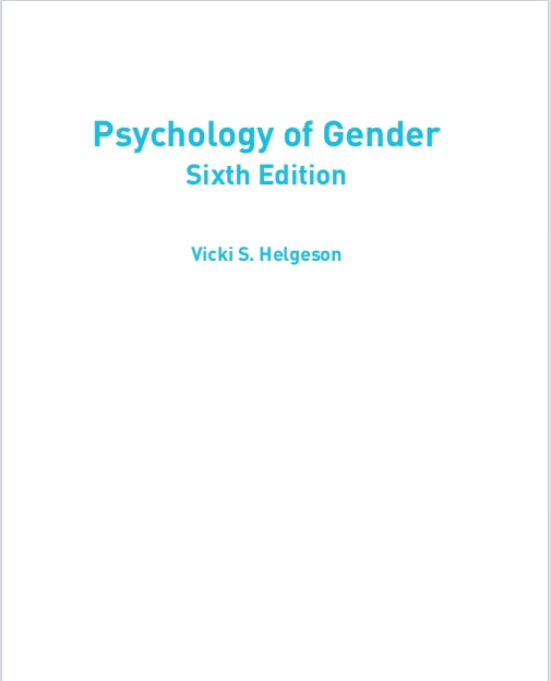 Psychology of Gender 6th Edition by Vicki S. Helgeson