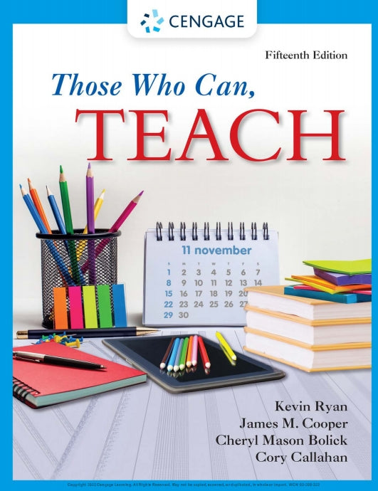 Those Who Can, Teach 15th Edition by Kevin Ryan