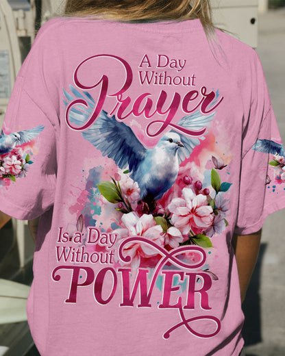 A Day Without Prayer Is A Day Without Power Women's All Over Print Shirt - Tytd2107231