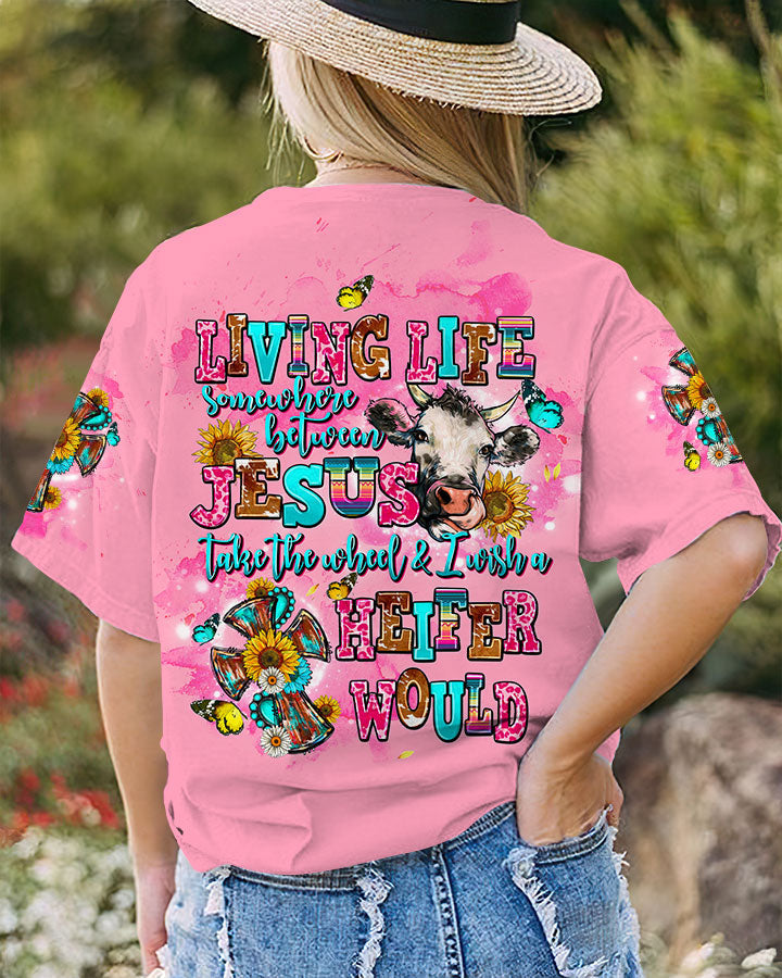 Living Life Somewhere Between Jesus Cow Women's All Over Print Shirt - Tltw3008232