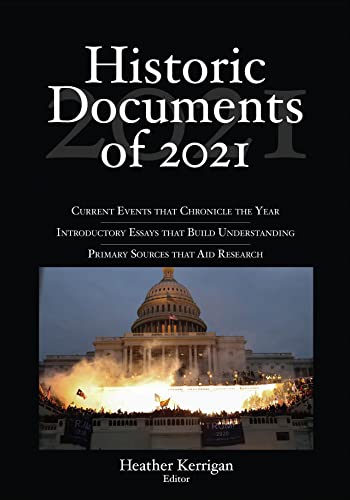 Historic Documents of 2021 by Heather Kerrigan
