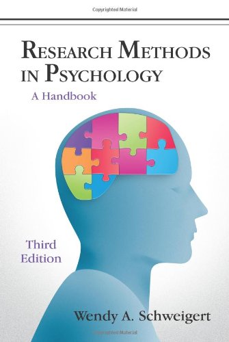 Research Methods in Psychology A Handbook 3rd Edition by Wendy A. Schweigert