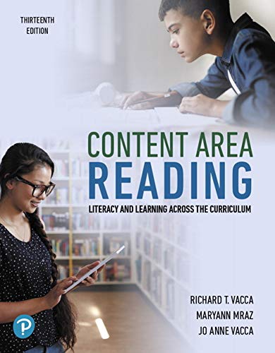 Content Area Reading Literacy and Learning Across the Curriculum 13th Edition