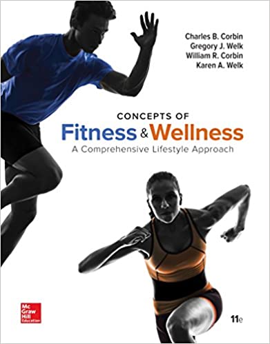Concepts of Fitness &amp; Wellness 11th Edition by Charles Corbin