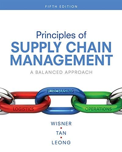 Principles of Supply Chain Management A Balanced Approach 5th Edition by Joel D. Wisner