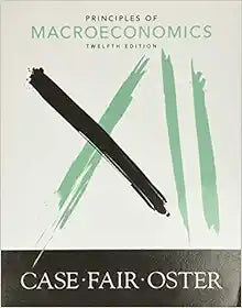 Principles of Macroeconomics 12th Edition by Karl E. Case