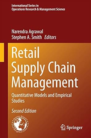 Retail Supply Chain Management Quantitative Models and Empirical Studies 2nd