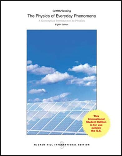 Physics of Everyday Phenomena 8th edition by Griffith
