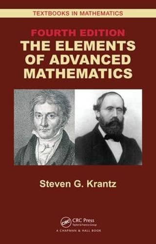 The Elements of Advanced Mathematics 4th Edition by Steven G. Krantz