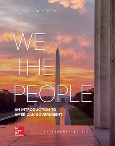 We The People An Introduction To American Government 13th Edition by Thomas Patterson