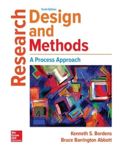 Research Design and Methods A Process Approach 10th Edition by Kenneth Bordens