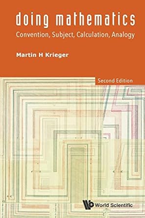Doing Mathematics Convention, Subject, Calculation, Analogy 2nd Edition by Martin H Kriege