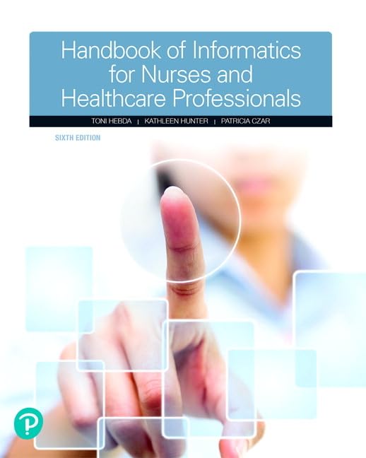 Handbook of Informatics for Nurses and Healthcare Professionals 6th Edition