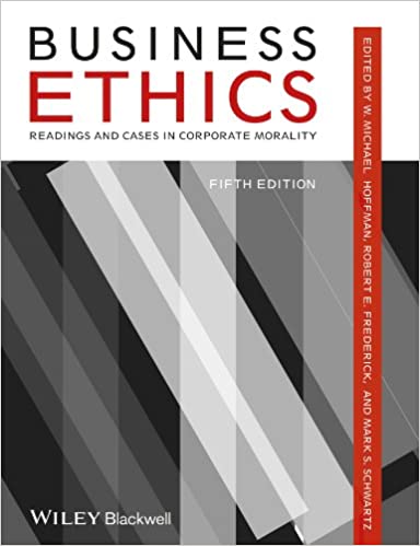 Business Ethics Readings and Cases in Corporate Morality 5th Edition