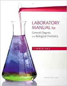 Laboratory Manual for General, Organic, and Biological Chemistry 3rd Edition