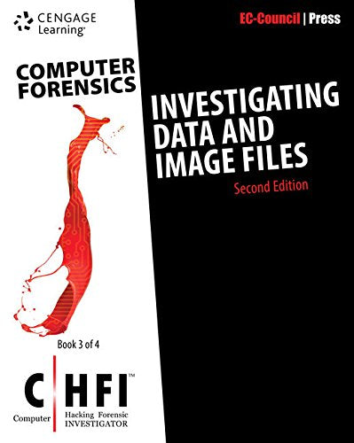 Computer Forensics Investigating Data and Image Files (CHFI) 2nd Edition- EC-Council