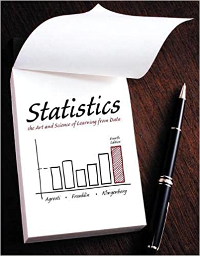 Statistics The Art and Science of Learning from Data 4th