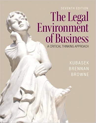 The Legal Environment of Business 7th by Nancy K. Kubasek
