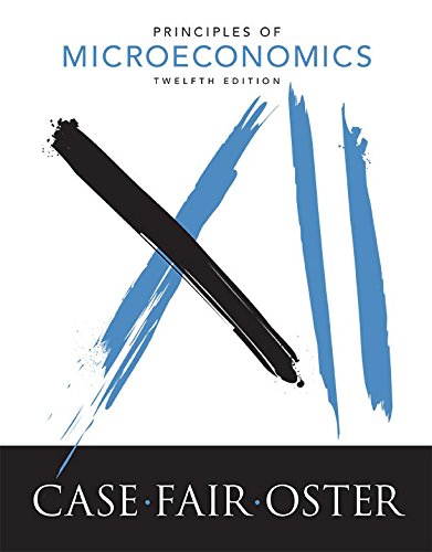 Principles of Microeconomics 12th Edition by Karl E. Case