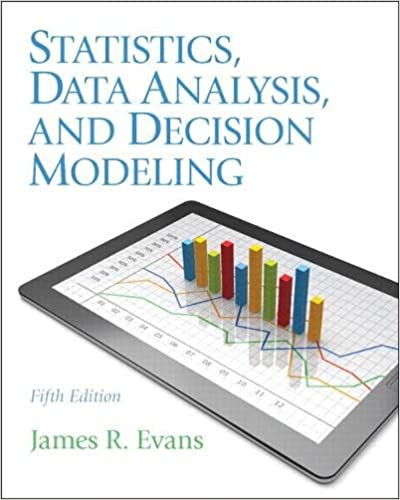 Statistics,Data Analysis,and Decision Modeling 5th edition