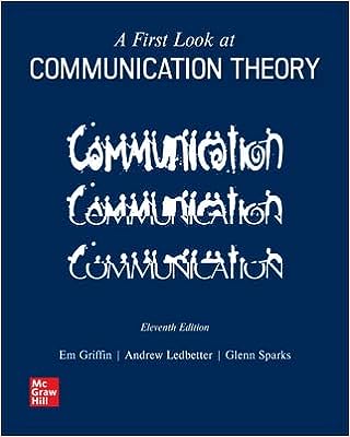 A First Look at Communication Theory 11th by Em Griffin