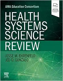 Health Systems Science Review 1st Edition by Jesse M. Ehrenfeld