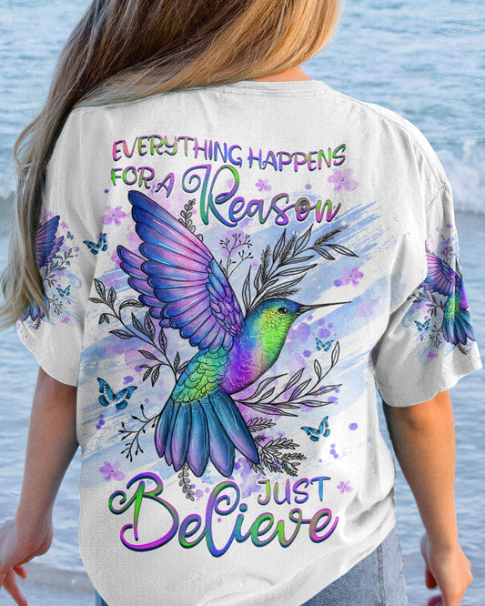 Everything Happens For A Reason Just Believe Women's All Over Print Shirt - Yhhg1407234