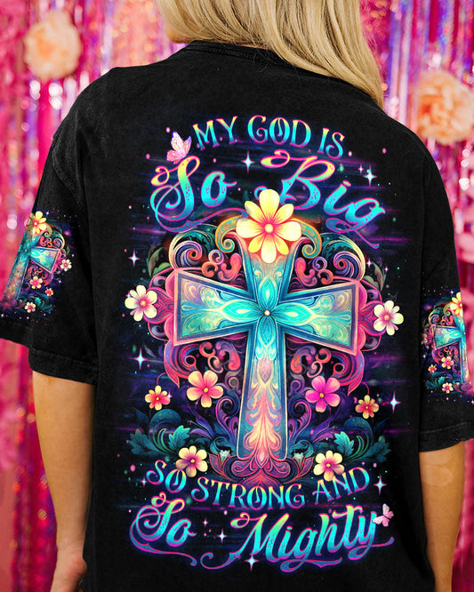 My God Is So Big So Strong Women's All Over Print Shirt - Yhdu2909231