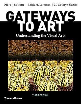 Gateways to Art 3rd Edition