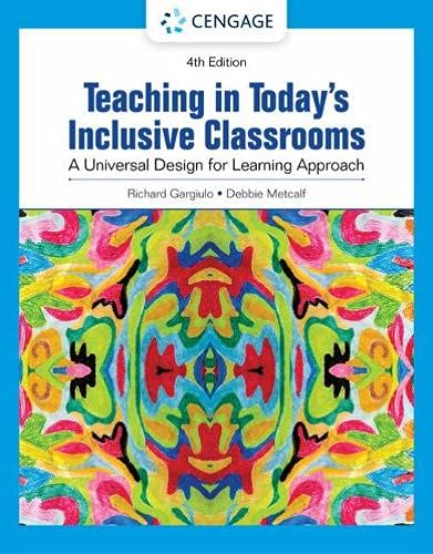Teaching in Todays Inclusive Classrooms A Universal Design for Learning Approach 4e 4th Edition