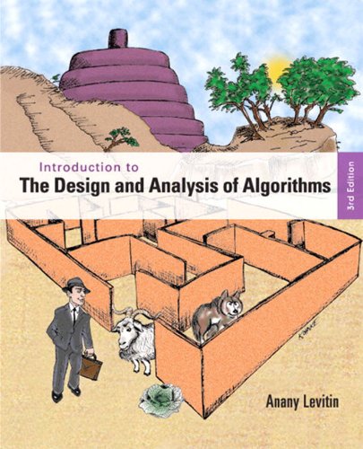 Introduction to the Design and Analysis of Algorithms, 3rd Edition