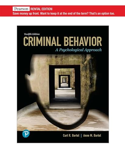 Criminal Behavior A Psychological Approach 12th Edition