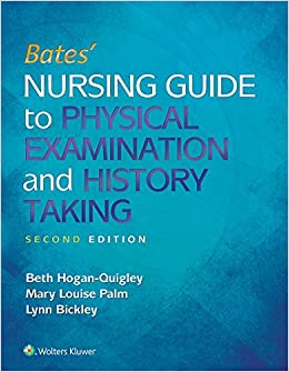 Bates' Nursing Guide to Physical Examination and History Taking 2nd Edition